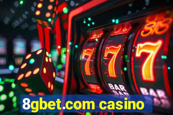 8gbet.com casino